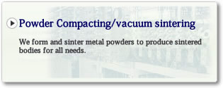 Powder metallurgy business